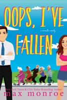 Oops, I've Fallen B0917P4X82 Book Cover