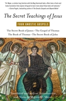 The Secret Teachings of Jesus: Four Gnostic Gospels