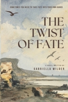 The Twist of Fate 1069542008 Book Cover