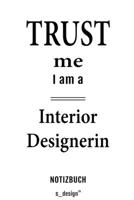 Notizbuch f�r Interior Designer / Interior Designerin: Originelle Geschenk-Idee [120 Seiten kariertes blanko Papier] 1695324536 Book Cover