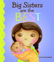 Big Sisters Are the Best 1404872256 Book Cover