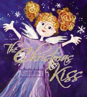 The Legend Of The Christmas Kiss 158229450X Book Cover