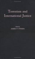 Terrorism and International Justice 0195158881 Book Cover