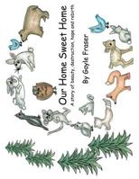 Our Home Sweet Home 0999478125 Book Cover