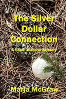 The SIlver Dollar Connection: A Sandi Webster Mystery (The Sandi Webster Mysteries) B087SGBW2G Book Cover