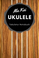 Ma Kai Ukulele - Tabulatur Notizbuch Dunkelgrau: A5 Blanko Tabulatur Heft | Notenheft | Ukulele Tabulatur Block | Ukulele Heft | Ukulelengriffe | ... Kinder, Männer und Frauen (German Edition) 1693585111 Book Cover