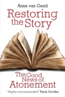 Restoring the Story: The Good News of Atonement 0334066190 Book Cover