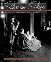 Stars on Stage: Eileen Darby and Broadway's Golden Age: Photographs 1940-1964 0821228978 Book Cover