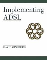 Implementing ADSL 0201657600 Book Cover