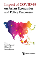 Impact of Covid-19 on Asian Economies and Policy Responses 9811229376 Book Cover