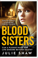 Blood Sisters: Can a Pledge Made for Life Endure Beyond Death? 0008142793 Book Cover