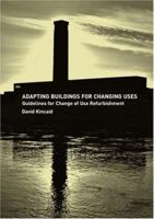Adapting Buildings for Changing Uses 0419235701 Book Cover