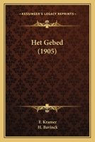 Het Gebed (1905) 116846160X Book Cover