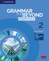 Grammar and Beyond Essentials Level 2 Student's Book with Digital Pack 1009212990 Book Cover