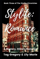 Stylite: Romance: Book Three of The Stylite Chronicles B08N98HVG6 Book Cover