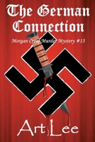The German Connection (Morgan Crew Murder Mystery Series) B09JR5SFVF Book Cover