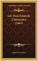 Les Trois Estats De L’Innocence (1661) 1166339963 Book Cover