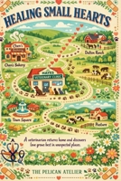 Healing Small Hearts: A Small Town Romance About Coming Home, Second Chances, and Quiet Love (The Hearthside Stories) B0GKPZTBSY Book Cover