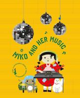 Miko And Her Music 1805140787 Book Cover