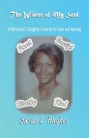The Winter of My Soul: A Narcissist Daughter's Search for Love and Healing 1961265710 Book Cover