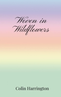 Woven in Wildflowers 1805670050 Book Cover