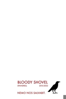 Bloody Shovel: Volume 2 B0C9L2ZP7R Book Cover