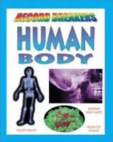 Human Body (Jefferis, David. Record Breakers.) 0739863223 Book Cover