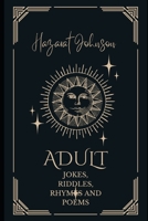 The Ultimate ADULT Treasury of Jokes, Riddles, Rhymes, and Poems! B0CDK5QFSB Book Cover