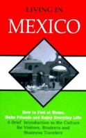 Living In Mexico 0866471936 Book Cover