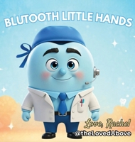 BluTooth Little Hands B0G4FQ8QN9 Book Cover
