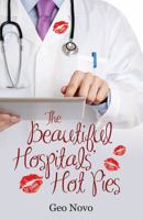 The Beautiful Hospitals' Hot Pies 1478724218 Book Cover