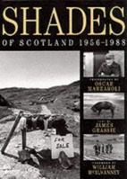 Shades of Scotland 1956 - 1988 (By Appointment Only Series) 1851582134 Book Cover