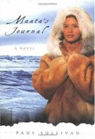 Maata's Journal : A Novel 0689834632 Book Cover
