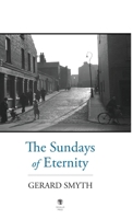 The Sundays of Eternity 1910251720 Book Cover