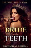 Bride with Teeth (The Treaty Bride) B0GFRYPT6F Book Cover