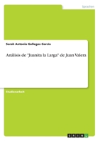 Análisis de "Juanita la Larga" de Juan Valera (German Edition) 3346032582 Book Cover