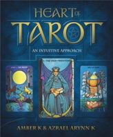Heart of Tarot: An Intuitive Approach 1567180086 Book Cover