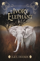 The Ivory Elephant 1667824732 Book Cover