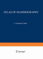 Atlas of Mammography 3642856802 Book Cover