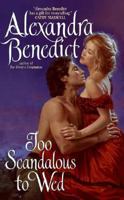 Too Scandalous to Wed B096TQ6GJL Book Cover