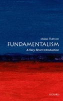 Fundamentalism: A Very Short Introduction (Very Short Introductions) 0199212708 Book Cover