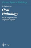 Oral Pathology: Actual Diagnostic and Prognostic & Prognostic Aspects 3642801714 Book Cover