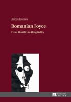 Romanian Joyce: From Hostility to Hospitality 3631652917 Book Cover