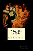 A Kindled Affair 1515012476 Book Cover