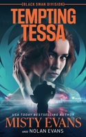 Tempting Tessa, Black Swan Division Series, Book 2 1964028191 Book Cover