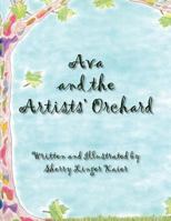 Ava and the Artist's Orchard 1436369096 Book Cover