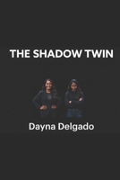 The Shadow Twin B0H93WWM8C Book Cover
