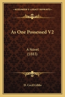As One Possessed V2: A Novel 1165343118 Book Cover