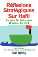 R Flexions Strat Giques Sur Ha Ti: Sauvons Un Patrimoine Universel En P Ril 1479758264 Book Cover