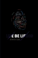 Life Be Lifing B0CK3M5GD8 Book Cover